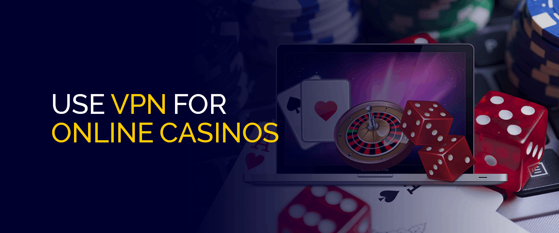 Quels sont les VPN les plus utilisés par les joueurs de casino en ligne ?